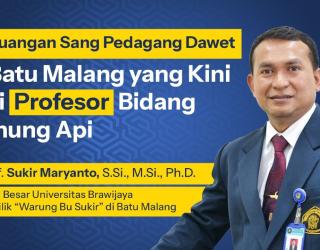 Prof. Sukir Maryanto:  Dari Pedagang Dawet Kini Jadi Guru Besar  di Universitas Brawijaya Malang
